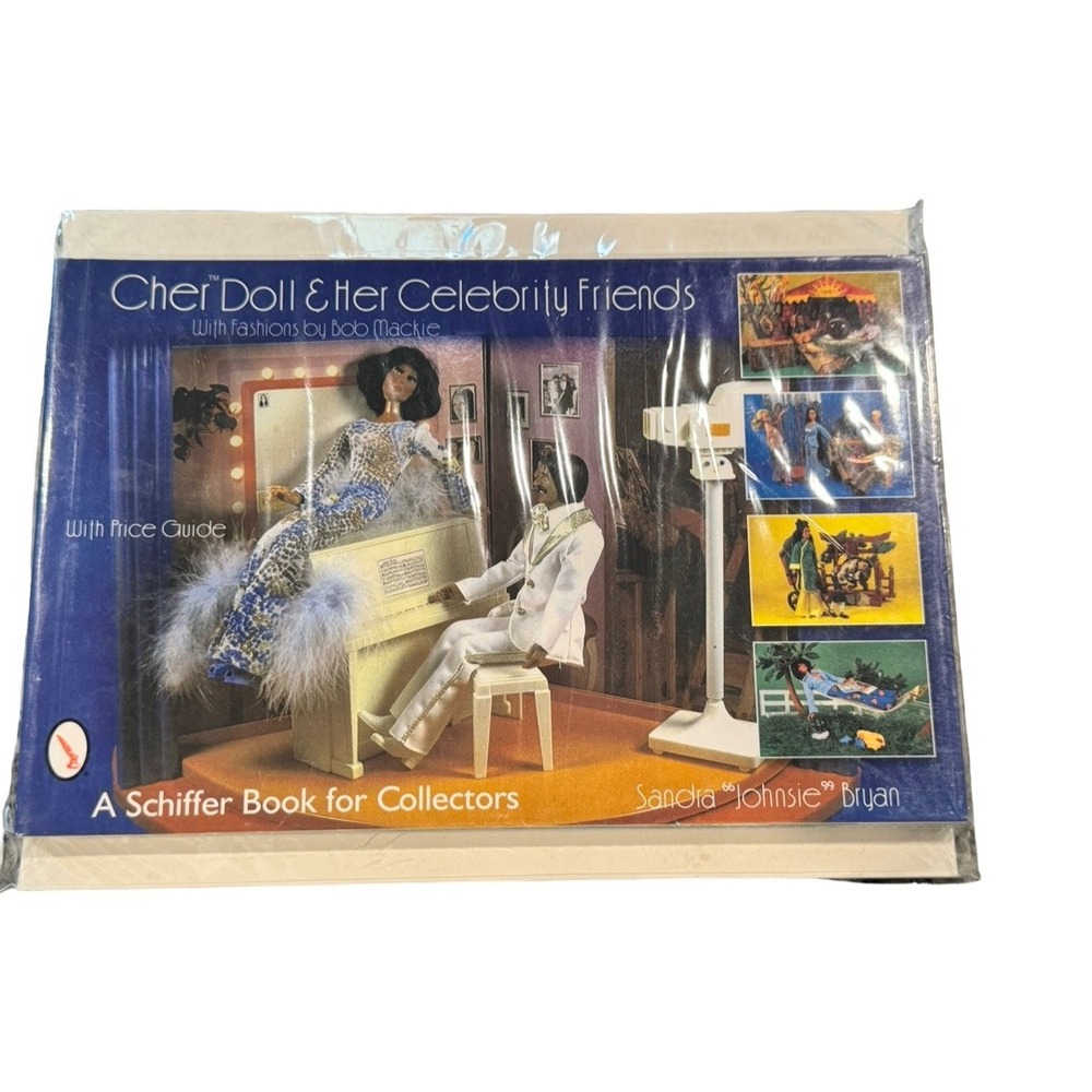 Cher Doll and Her‎ Celebrity Friends Bob Mackie Fashions Schiffer Collector Book